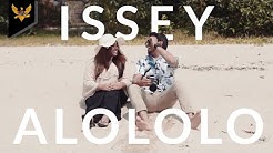Issey - Alololo (Official Music Video)  - Durasi: 6:41. 