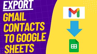 Export Contacts From Gmail Inbox to Spreadsheet/Google Sheet 2025 (EASIEST METHOD)