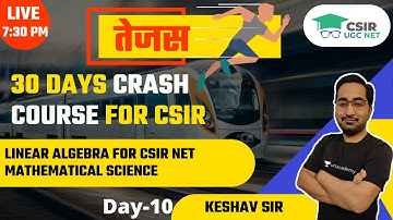 Linear Algebra for [CSIR NET] Mathematical Science for CSIR UGC NET 2021 by Keshav Gilotra