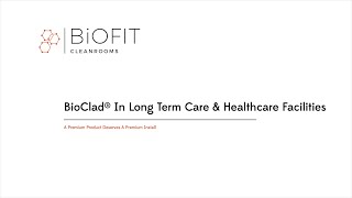 BioClad® In LTC Facilities