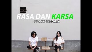 Vignette de la vidéo "Figura Renata - Rasa dan Karsa [ LIRIK ] Full HD"