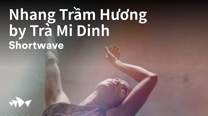 Nhang Trầm Hương by Trà Mi Dinh | Shortwave | Sydney Opera House Short Films