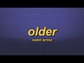 Isabel LaRosa Older Slowed Reverb Lyrics