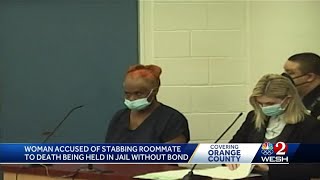 Woman accused of stabbing roommate to death being held in jail without bond