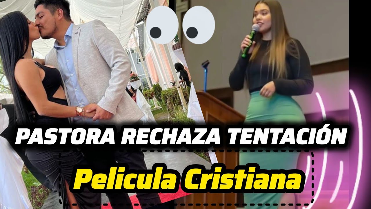 PELÍCULA CRISTIANA PASTORA RECHAZA TENTACIÓN PARA AGRADAR A DIOS COMPLETA EN ESPAÑOL 2025