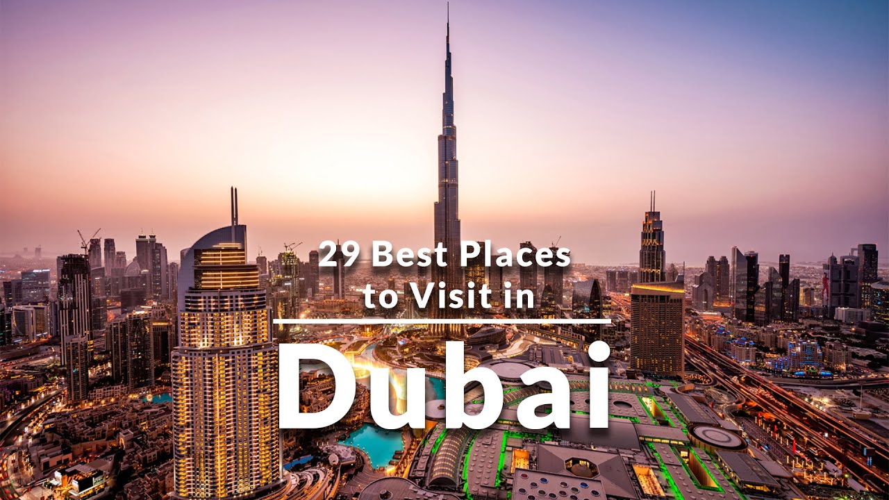 29 Best Places and Activities in Dubai | TOP 29 Places to visit in