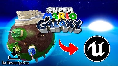 Super Mario Galaxy / Gateway Galaxy Remake [Unreal Engine 5] (Download In Description)