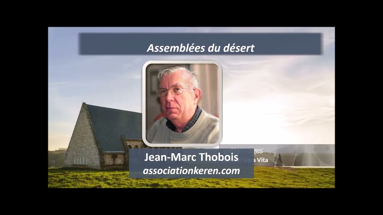 Les assemblées du désert - Jean-Marc Thobois