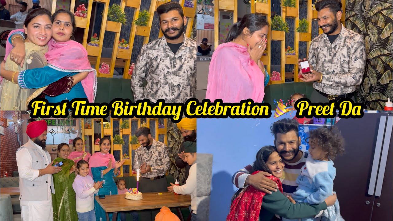 First Time Birthday Celebration 🎉 Preet Da, ￼ Diamond 💍 Ring Mil Gee Preet Nu