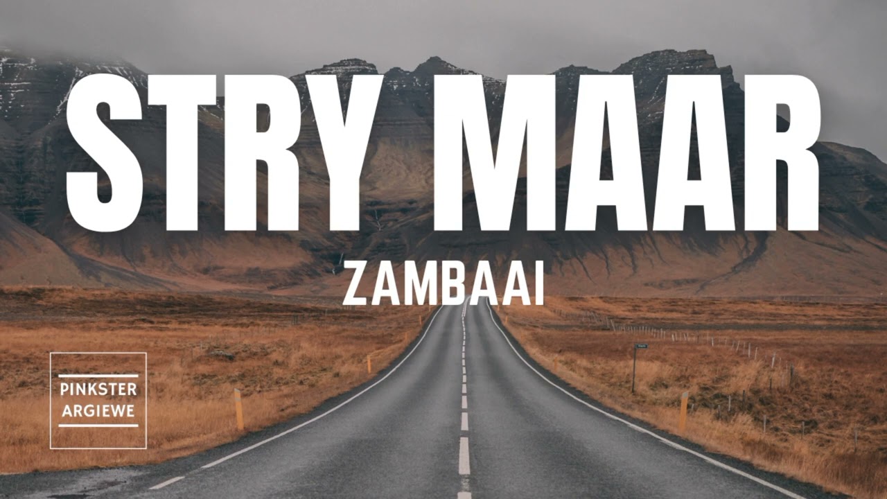 Stry Maar - Zambaai (In dans Koortjie)