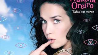 Natalia Oreiro - Todos Me Miran