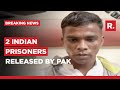 Indian Prisoner Released By Pakistan; Claims '700 Indians Serving Sentence In Pak Jails'