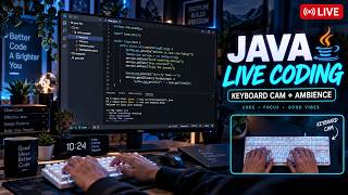 LIVE JAVA CODING ☕💻 | Keyboard Cam + Cozy Coding Ambience