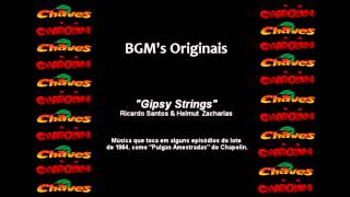 Chaves & Chapolin - Bgm Original - Gipsy Strings