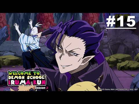 Welcome To Demon School! Iruma-kun Season 2 - Episode 15 [English Sub]