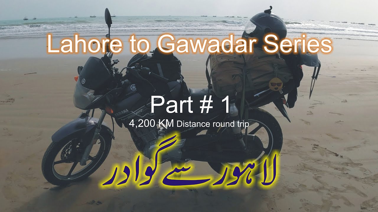 Lahore to Gawadar Series Episode 1 - Lahore - Karachi | Majid Hashmi