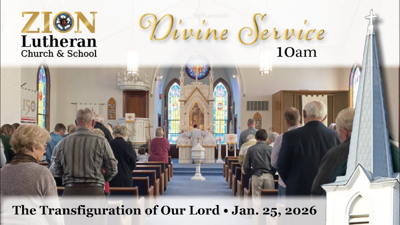 The Transfiguration of Our Lord , Divine Service, Jan. 25, 2026 - YouTube