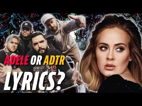 Guess The Lyrics! Adele or A Day To Remember