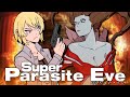 Super Parasite Eve