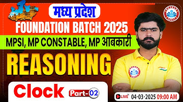 Reasoning For MP Exams | Clock (घड़ी) Part 2 | MPSI, MP Police Constable, MP Abkari & All Exams