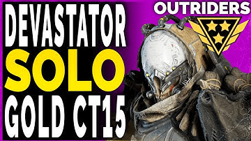 Outriders SOLO DEVASTATOR BUILD CT15 GOLD CLEAR - Outriders Melee Endgame Devastator Build