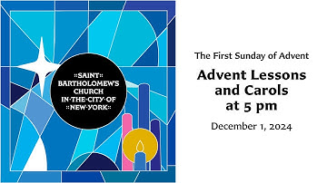 Advent Lessons & Carols at 5 pm, December 1, 2024