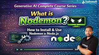 What is Nodemon? | How to Install &amp; Use Nodemon in Node.js | Gen AI Series 2026