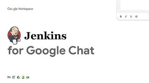 How to: Use Jenkins for Google Chat