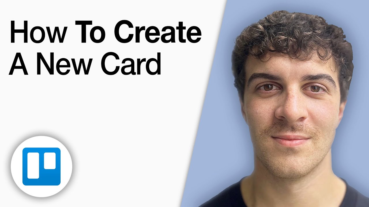 How To Create a New Card on Trello [2025 Full Guide]