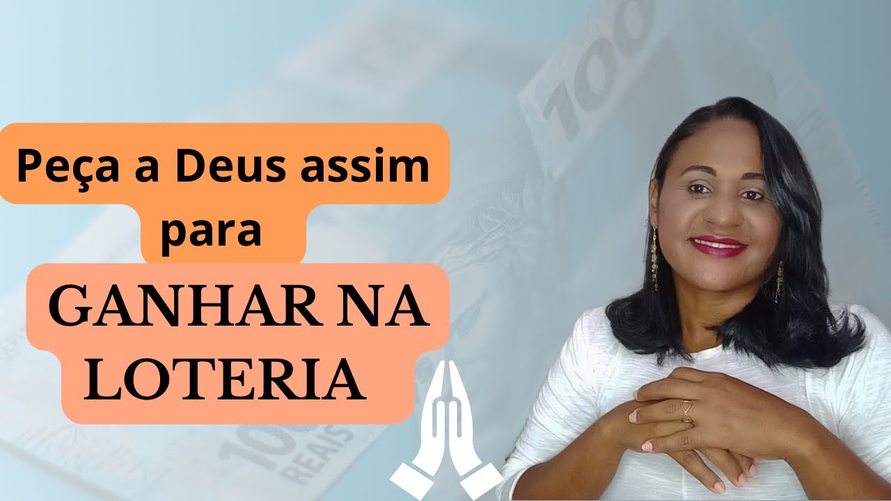 PEÇA A DEUS ASSIM PARA GANHAR NA LOTERIA!#micirlaynesanches - YouTube