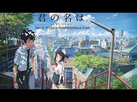 "Taki" (Yojiro Noda) & Mitsuha (Mone Kamishiraishi) Nademonaiya Duet | Your Name OST