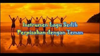 lagu perpisahan instrumen untuk teman sekolah dan kerabat