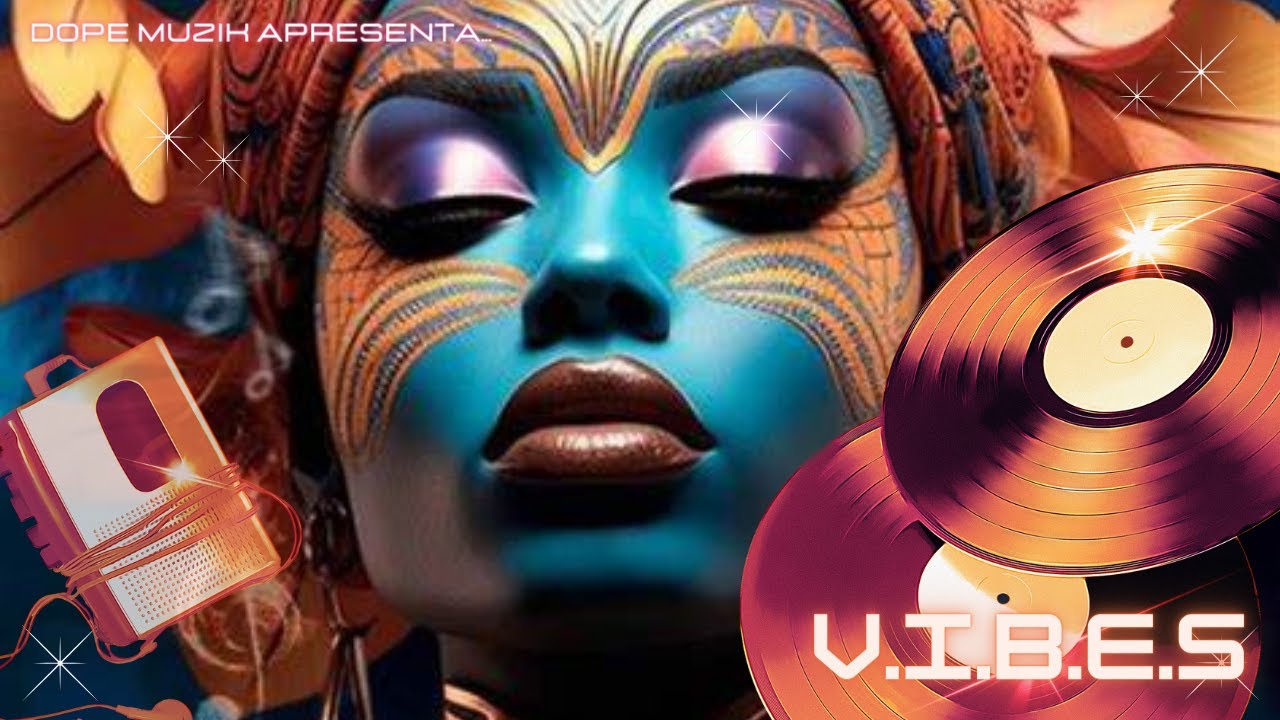 dope-muzik-v-i-b-e-s-ep-completa-youtube