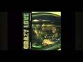 Crazy Love 1 Hour Tion Wayne Feat Leostaytrill And MjCole mp3