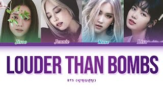 How Would Blackpink Sing Louder Than Bombs By Bts Color Coded Line Distribution