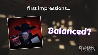 My first impressions on the Jane Doe update... (Forsaken)