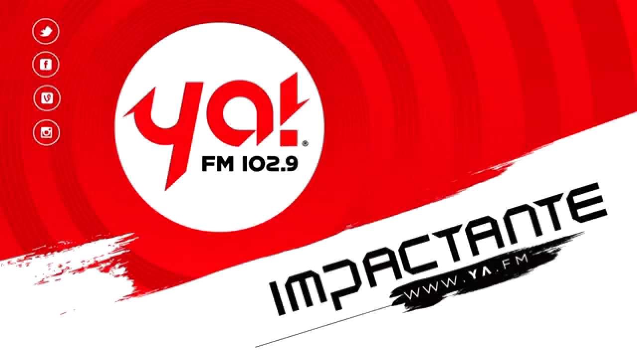Ya!FM IMPACTANTE YouTube