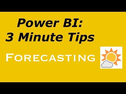Power BI: 3 Minute Tips - Forecasting