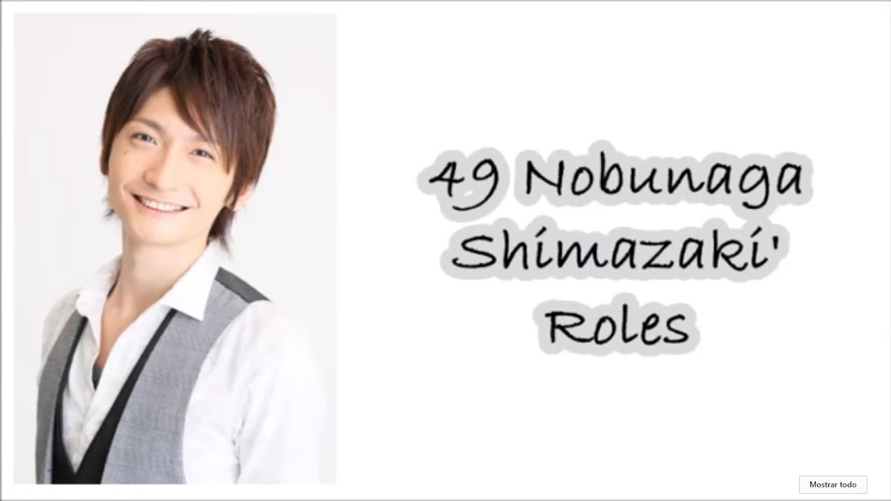49 Nobunaga Shimazaki's Roles