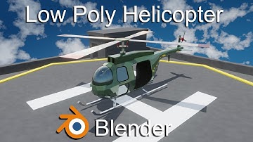 Low Poly Helicopter in Blender | Time Lapse
