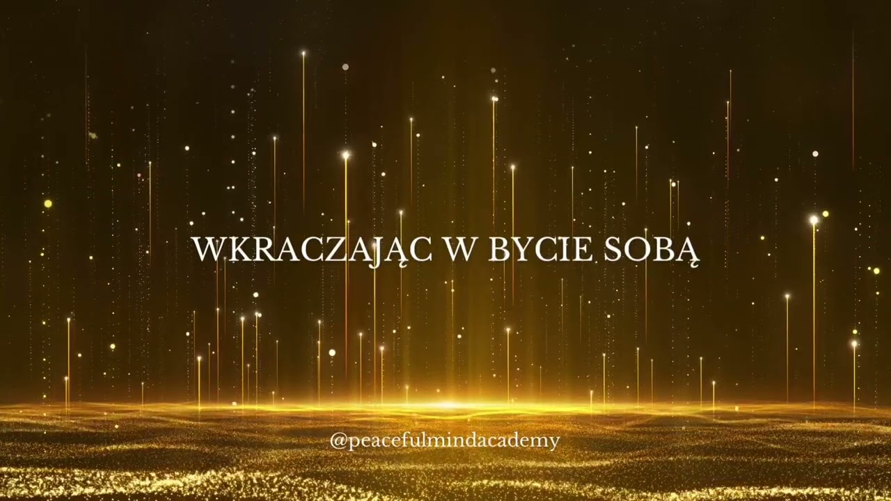 Wkraczając w bycie sobą.