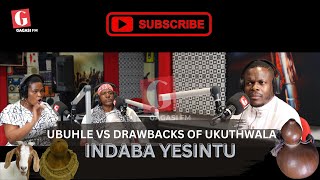 UKUTHWALA OKUHLE? | INDABA YESINTU