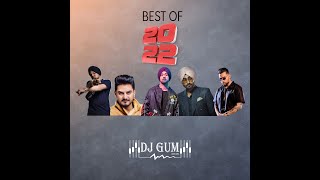 The Best of 2022 [Panjabi - Bhangra Songs] - DJ Gum  | New Punjabi Song | Latest Punjabi Songs 2023