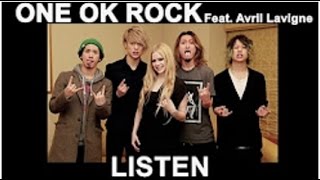 One Ok Rock ft. 艾薇兒- Listen 【中文歌詞】