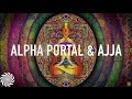 Alpha Portal &amp; Ajja [sample]