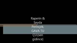 Seyda Perinçek - Gava Tu Ço