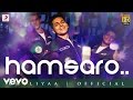 Cheliyaa - Hamsaro Video | Mani Ratnam, AR Rahman | Karthi, Aditi Rao
