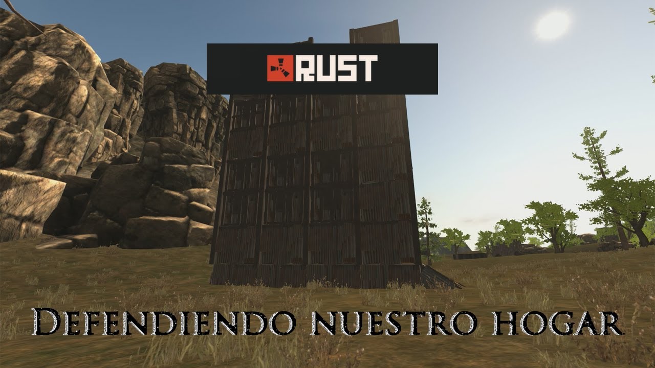 RUST - Defendiendo nuestro hogar