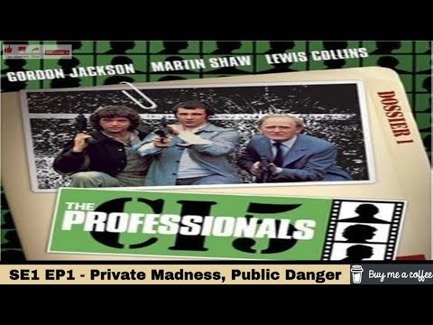 The Professionals (1977) SE1 EP1 - Private Madness, Public Danger