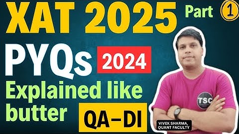 📚 XAT QA -DI 2024 PYQs | XAT 2025 | XAT QADI #xatexam #xat2025 #xatpreparation #xatpyqs #xlri